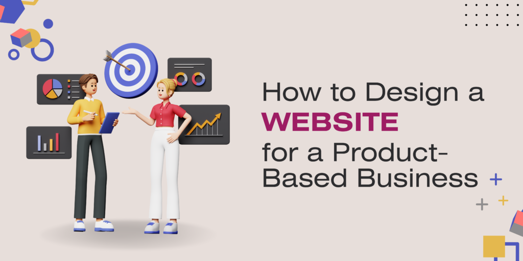 how-to-design-a-website-for-a-product-based-business