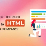 how-to-select-the-right-psd-to-html-conversion-company