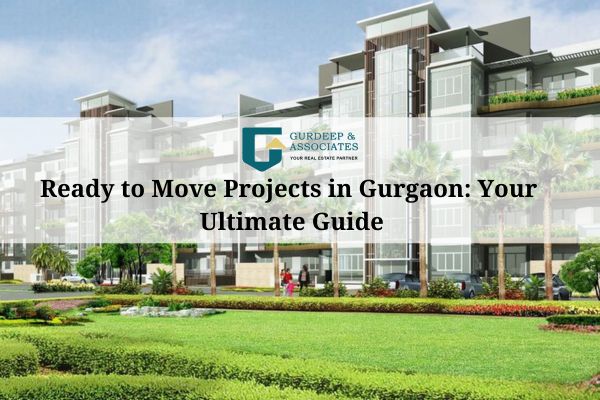 Ready to Move Projects in Gurgaon