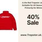 Is the Red Trapstar Jacket Suitable for All Seasons or Primarily for Winter?