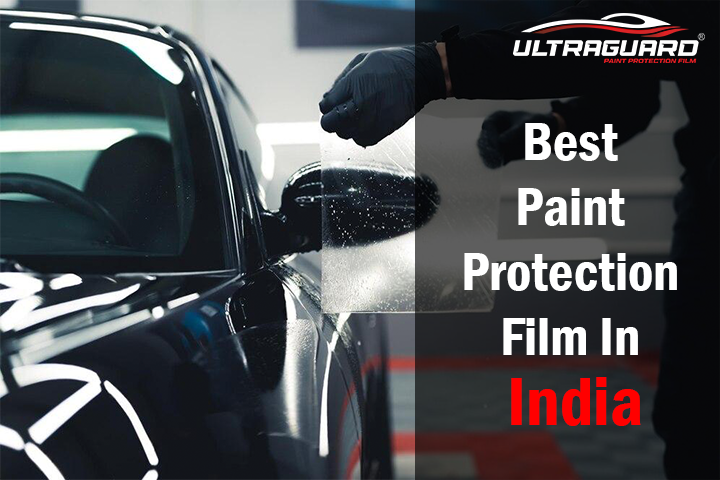 Best Paint Protection Film in India
