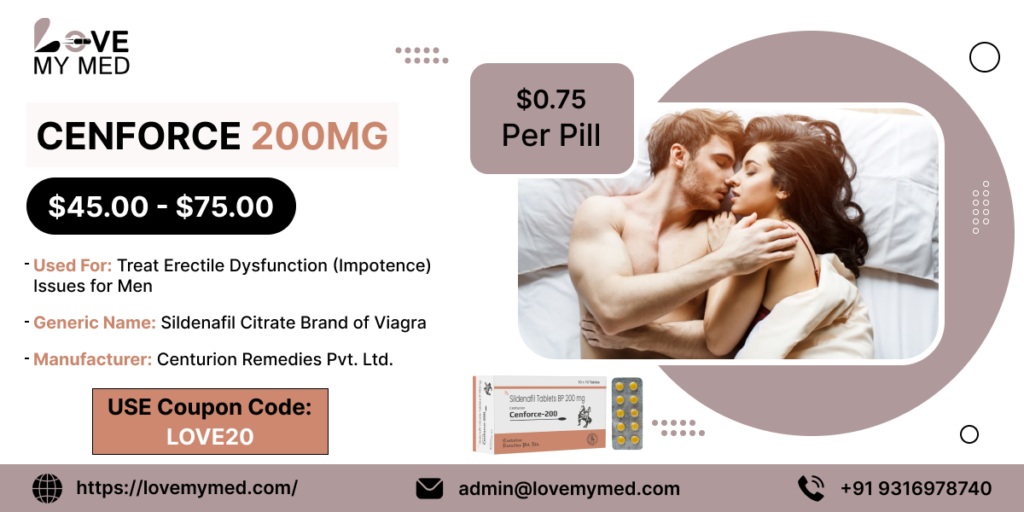 Cenforce 200– Elevate Intimacy, Reignite Desire