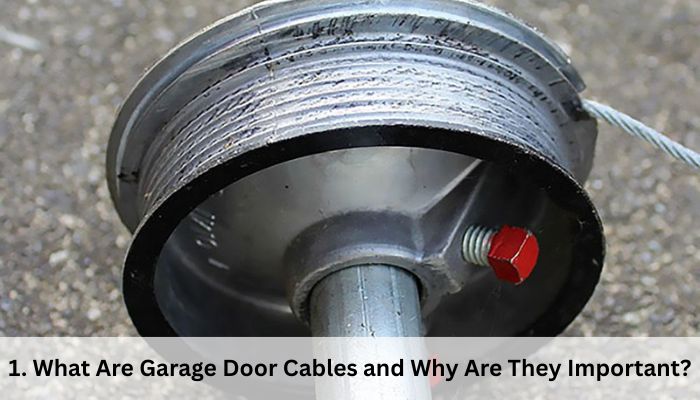 What Are Garage Door Cable and Why Are They Important