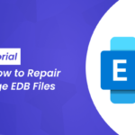 Learn How to Repair Exchange EDB Files Safely