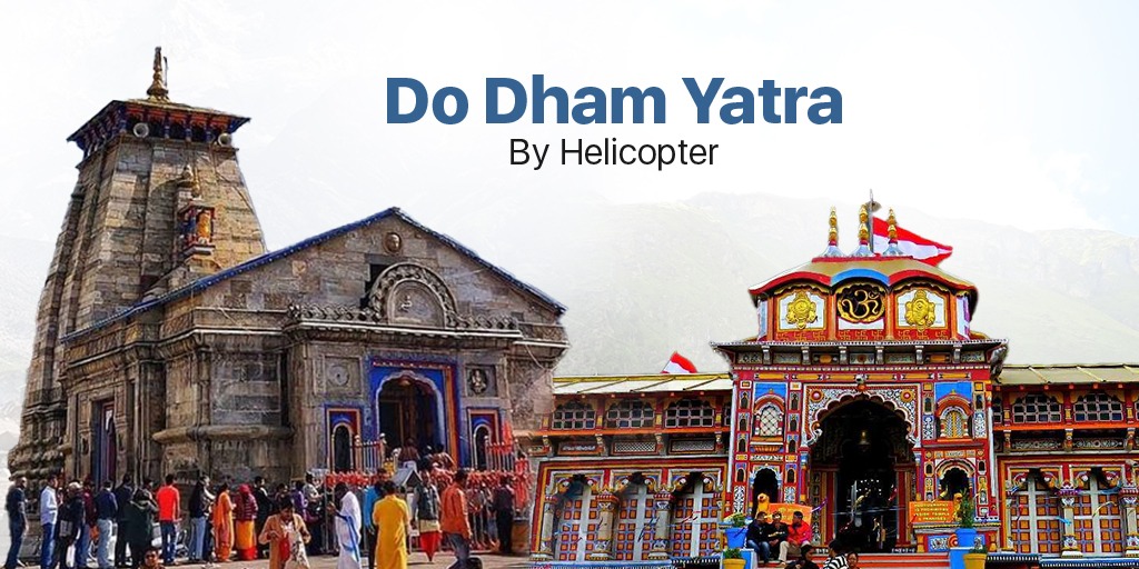Do Dham by Helicopter