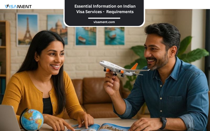 Essential Information on Indian Visa Services - Requirements