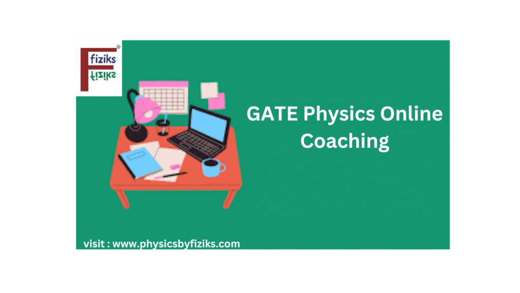 GATE Physics Online Coaching