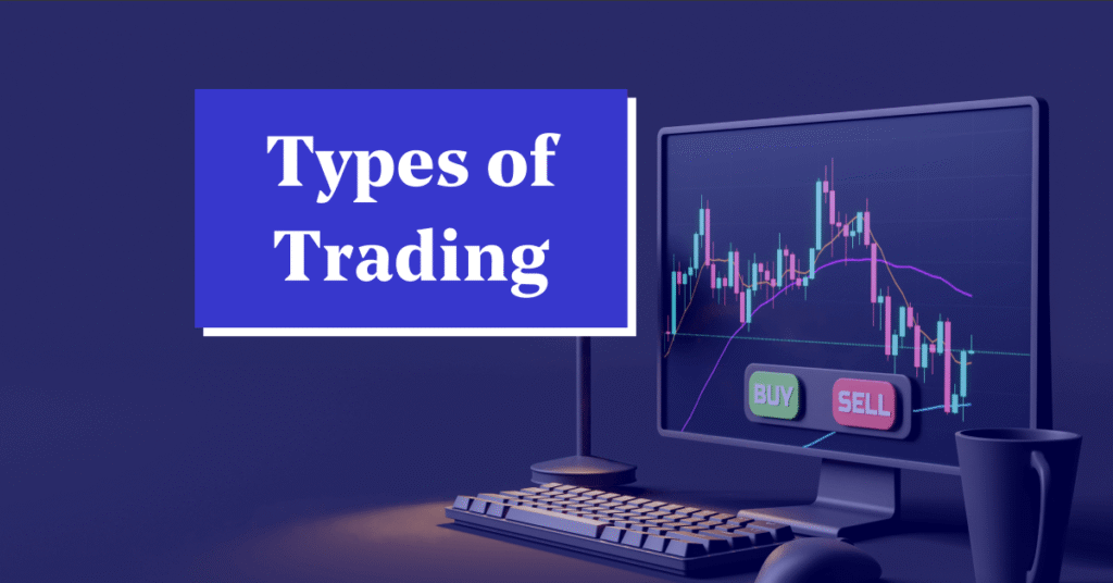 Types of Trade