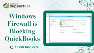 Windows Firewall is Blocking QuickBooks