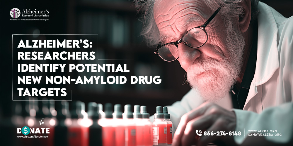 Alzheimer’s_ Researchers Identify Potential New Non-Amyloid Drug Targets