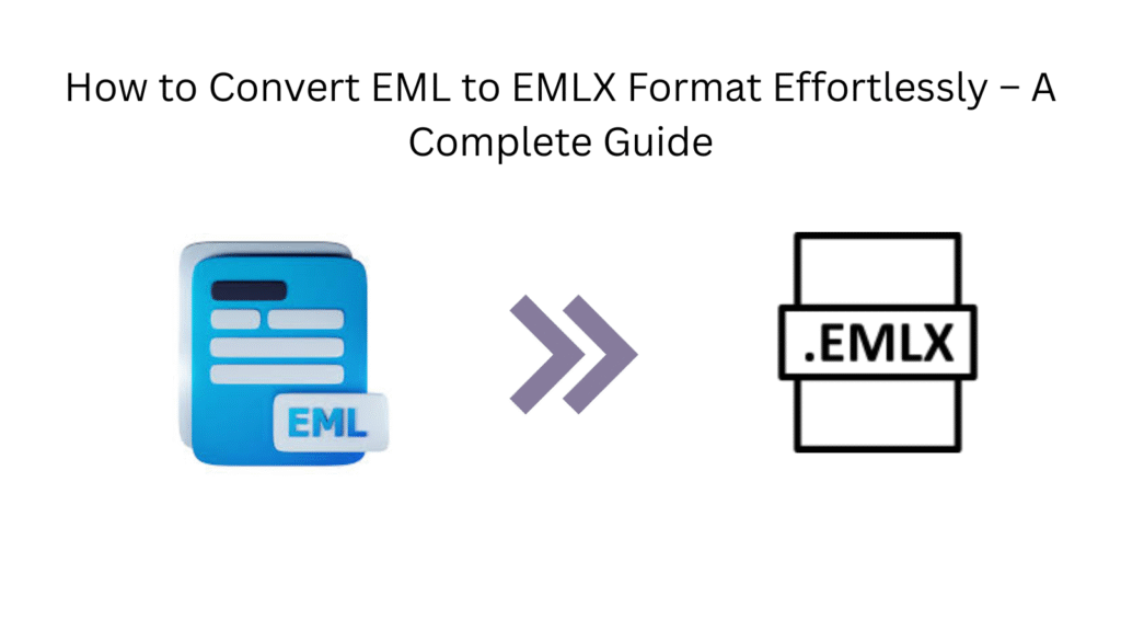convert eml to emlx