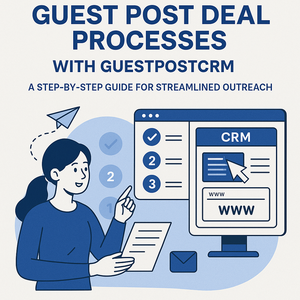 deal process with guestpostcrm