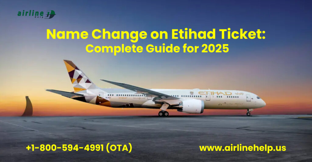 name change on Etihad ticket
