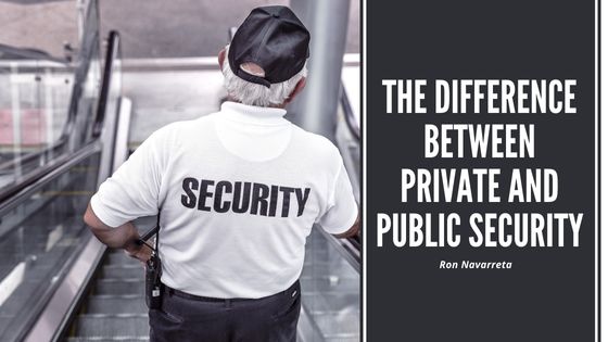 Private vs. Public Security: A Detailed Comparison