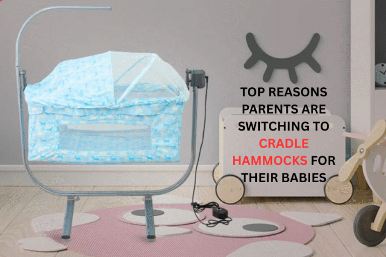 Top Reasons Parents Are Switching to Cradle Hammocks for Their Babies