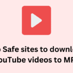 Top Safe sites to download YouTube videos to MP3