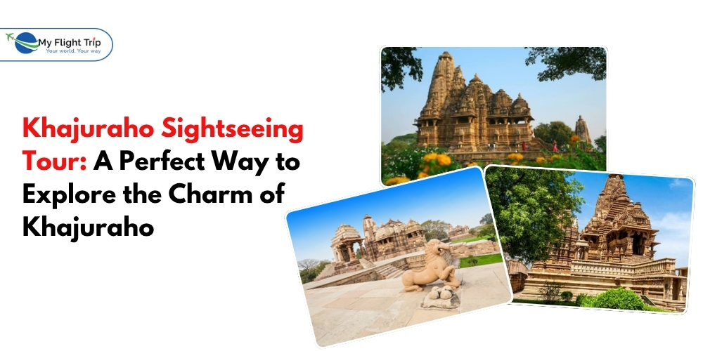 Khajuraho Sightseeing Tour