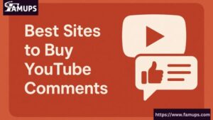 Best Sites to Buy YouTube Comments