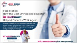 best orthopedic doctor in Lucknow