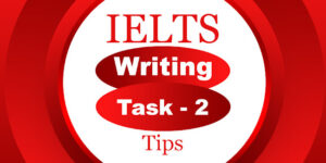 IELTS Writing Task 2 Tips