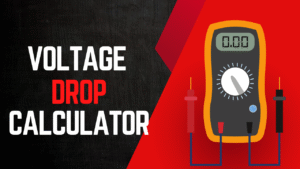 Voltage Drop Calculator