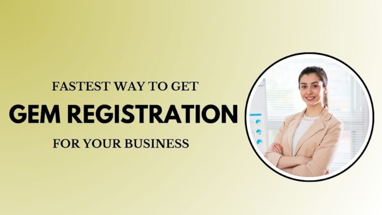 Fastest Way to Get GeM Registration for Your Business