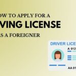 How to Apply for a Driving License as a Foreigner