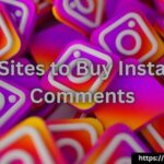 Best Sites to Buy Instagram Comments