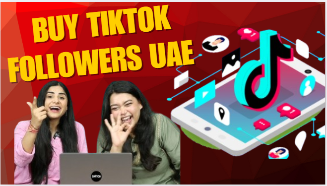 Buy Active TikTok Followers in the UAE