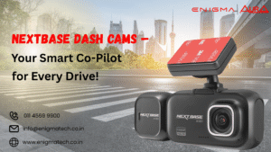 Nextbase Dash Cams – Your Smart Co-Pilot for Every Drive!