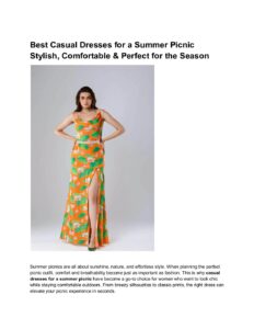 Best Casual Dresses for a Summer Picnic Stylish, Comfortable & Perfect for the Season