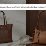Classic and Convenient A Guide to Wearing Shoulder Bags the Modern Way
