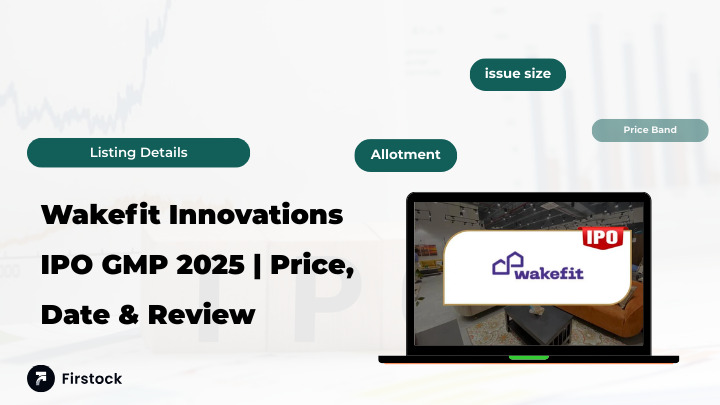 Wakefit-Innovations-IPO-GMP-2025--Price--Date---Review