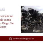Get the Best Cash for Cars Deals on the Westcoast – Otago Car Wreckers