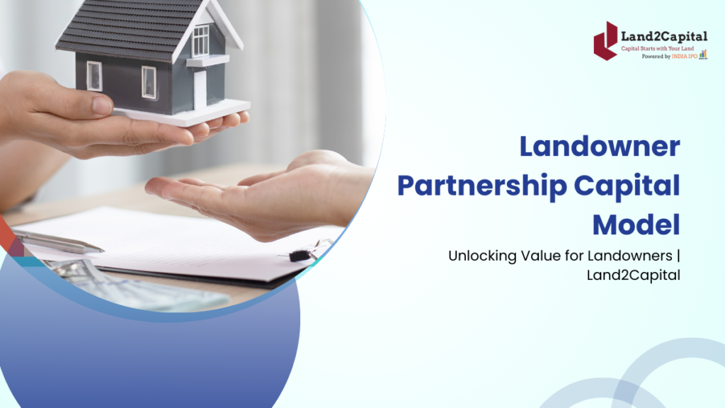 Landowner Partnership Capital Model