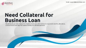 Need Collateral for Business Loan