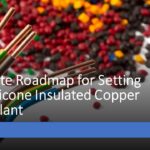 Silicone Insulated Copper Wires Manufacturing Plant