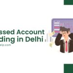 Stressed Account Funding in Delhi