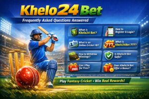 Khelo24 Bet: Frequently Asked Questions Answered