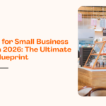 Local SEO for Small Business Owners in 2026 growth blueprint featuring a small retail shop interior and Google Maps ranking strategy concept