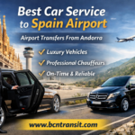 Best Car Service to Spain Airport & Reliable Airport Car Booking Service in Andorra