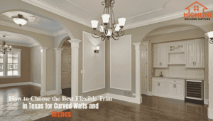 Best Flexible Trim in Texas