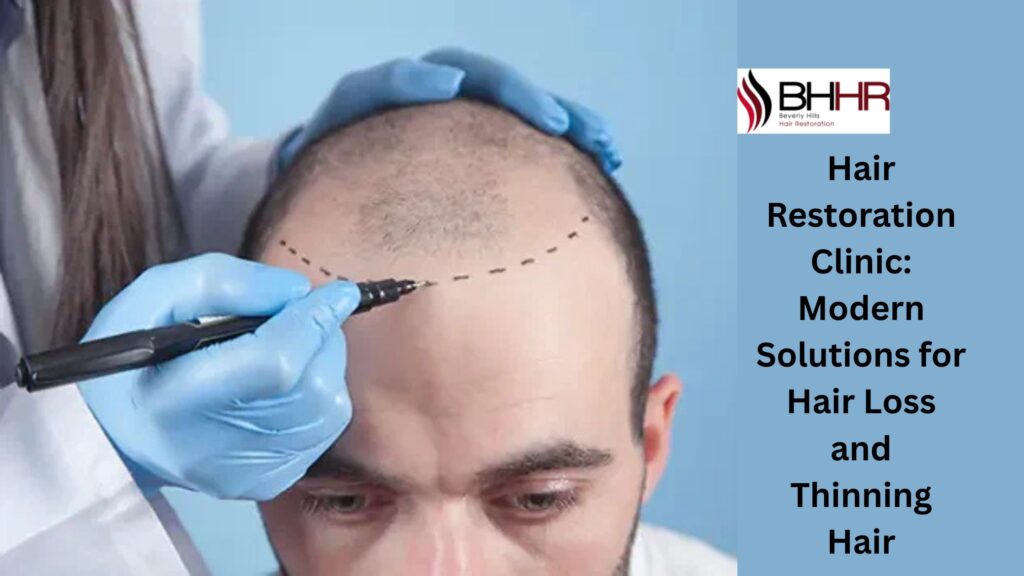 hair restoration clinic