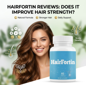 HairFortin Reviews Does It Improve Hair Strength