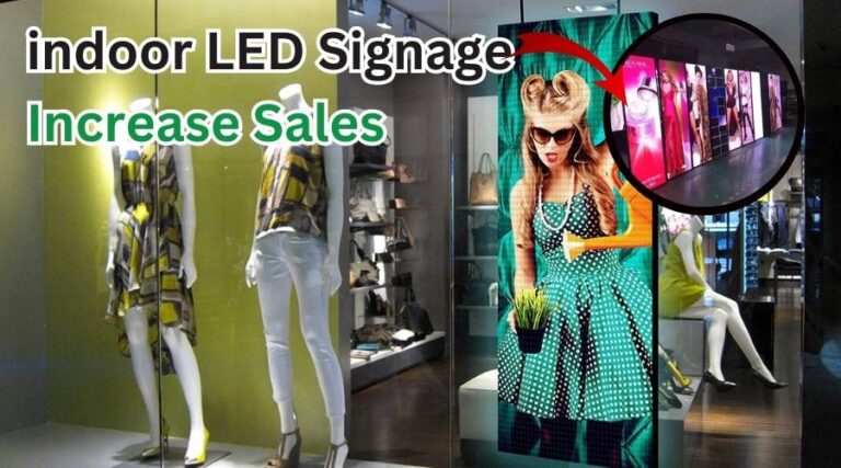 How Indoor LED Signage Can Boost Customer Sales