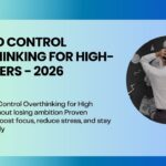 how to overcome anxiety and overthinking