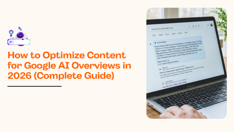 How to optimize content for Google AI Overviews in 2026 guide with laptop showing Google AI search results.