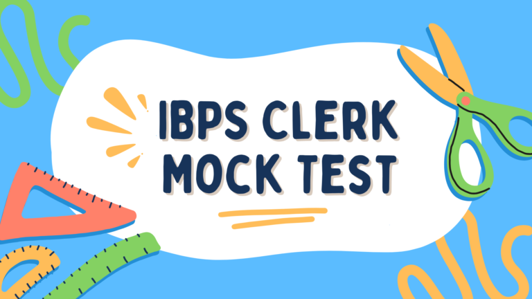 IBPS Clerk Mock Test