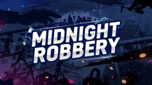 Midnight robbery