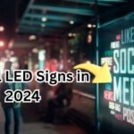 Why Every Business Needs Digital LED Signs